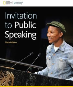 Invitation to Public Speaking - National Geographic Edition 6th Edition - Original PDF