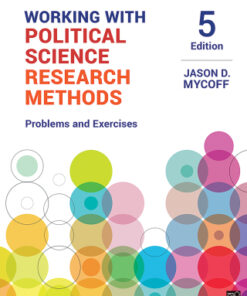 Working with Political Science Research Methods, Problems and Exercises 5th Edition - Original PDF