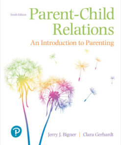Parent-Child Relations: An Introduction to Parenting 10th Edition - Original PDF