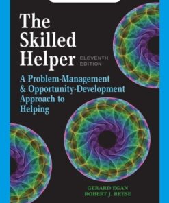 The Skilled Helper: A Problem-Management and Opportunity-Development Approach to Helping 11th Edition - Original PDF
