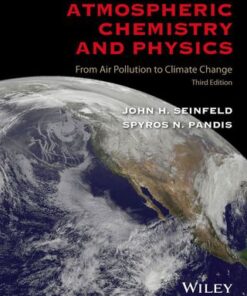 Atmospheric Chemistry and Physics: From Air Pollution to Climate Change 3rd Edition - Original PDF