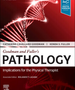 Goodman and Fuller’s Pathology: Implications for the Physical Therapist 5th Edition - Original PDF