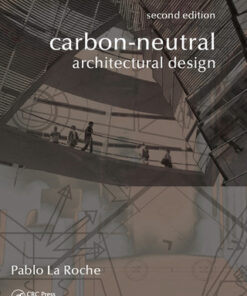 Carbon-Neutral Architectural Design 2nd Edition - Original PDF