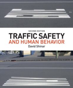 Traffic Safety and Human Behavior 2nd Edition - Original PDF