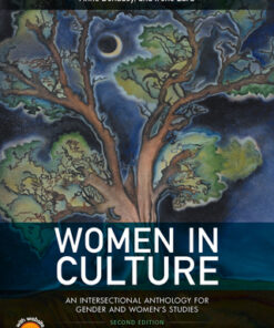 Women in Culture: An Intersectional Anthology for Gender and Women's Studies 2nd Edition - Original PDF