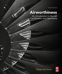 Airworthiness: An Introduction to Aircraft Certification and Operations 3rd Edition - Original PDF