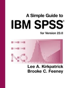 A Simple Guide to IBM SPSS Statistics - version 23.0 14th Edition - Original PDF
