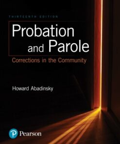 Probation and Parole: Corrections in the Community 13th Edition - Original PDF