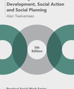 Community Development, Social Action and Social Planning 5th Edition 5th Edition - Original PDF