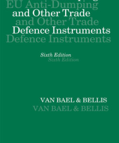 EU Anti-Dumping and Other Trade Defence Instruments 6th Edition - Original PDF