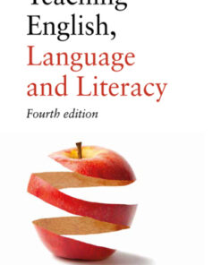 Teaching English, Language and Literacy 4th Edition - Original PDF
