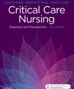 Critical Care Nursing: Diagnosis and Management 8th Edition - Original PDF