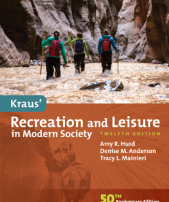 Kraus' Recreation and Leisure in Modern Society 12th Edition - Original PDF