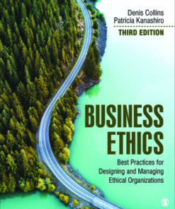 Business Ethics: Best Practices for Designing and Managing Ethical Organizations 3rd Edition 3e - Original PDF