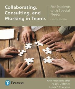 Collaborating, Consulting and Working in Teams for Students with Special Needs 8th Edition - Original PDF