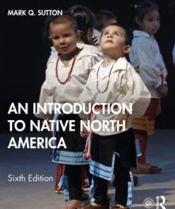 An Introduction to Native North America 6th Edition - Original PDF