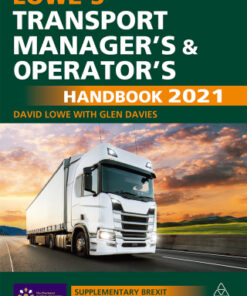 Lowe's Transport Manager's and Operator's Handbook 2021 51st Edition - Original PDF