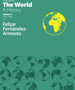 The World: A History, Volume 2 3rd Edition - Original PDF