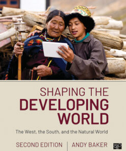 Shaping the Developing World: The West, the South, and the Natural World 2nd Edition - Original PDF