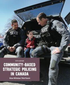 Community Based Strategic Policing in Canada 5th Edition - Original PDF