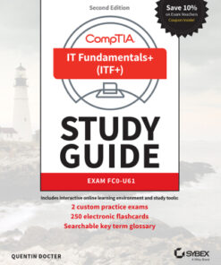 CompTIA IT Fundamentals+ (ITF+) Study Guide: Exam FC0-U61 2nd Edition - Original PDF