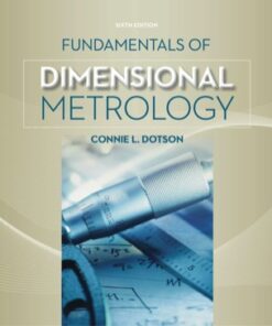 Fundamentals of Dimensional Metrology 6th Edition - Original PDF