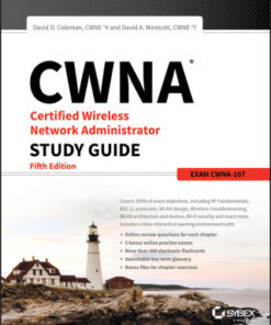 CWNA Certified Wireless Network Administrator Study Guide: Exam CWNA-107 5th Edition - Original PDF