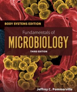 Fundamentals of Microbiology: Body Systems Edition 3rd Edition 3e - Original PDF