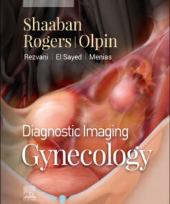 Diagnostic Imaging: Gynecology 3rd Edition by Akram M Shaaban - Original PDF