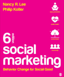Social Marketing: Behavior Change for Social Good 6th Edition - Original PDF
