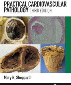 Practical Cardiovascular Pathology 3rd Edition (Instant Download) - Original PDF
