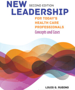 New Leadership for Today's Health Care Professionals 2nd Edition - Original PDF