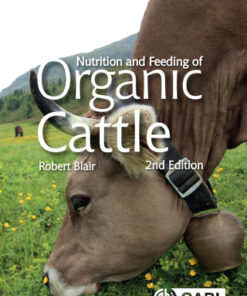 Nutrition and Feeding of Organic Cattle 2nd Edition - Original PDF