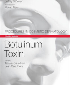 Botulinum Toxin: Procedures in Cosmetic Dermatology Series 4th Edition - Original PDF