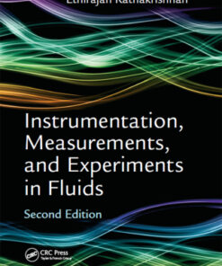 Instrumentation, Measurements, and Experiments in Fluids 2nd Edition - Original PDF