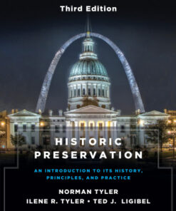 Historic Preservation: An Introduction to Its History, Principles, and Practice 3rd Edition - Original PDF