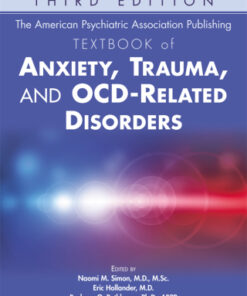The American Psychiatric Association Publishing Textbook of Anxiety, Trauma, and OCD-Related Disorders 3rd Edition - Original PDF