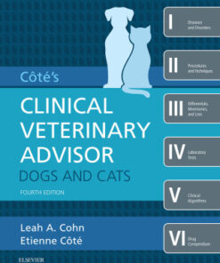Cote's Clinical veterinary Advisor: Dogs and Cats 4th Edition by Etienne Cote - Original PDF