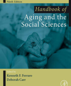 Handbook of Aging and the Social Sciences 9th Edition - Original PDF