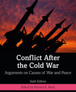 Conflict After the Cold War: Arguments on Causes of War and Peace 6th Edition - Original PDF