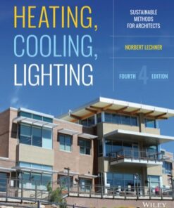 Heating, Cooling, Lighting: Sustainable Design Methods for Architects 4th Edition - Original PDF