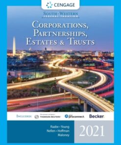 South-Western Federal Taxation 2021: Corporations, Partnerships, Estates and Trusts 44th Edition - Original PDF