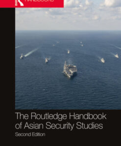 The Routledge Handbook of Asian Security Studies 2nd Edition - Original PDF