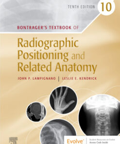 Bontrager's Textbook of Radiographic Positioning and Related Anatomy 10th Edition - Original PDF