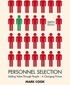Personnel Selection: Adding Value Through People - A Changing Picture 6th Edition - Original PDF