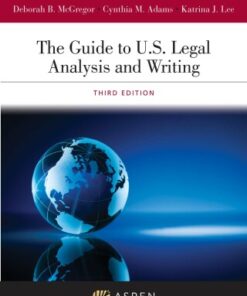 The Guide to U.S. Legal Analysis and Communication 3rd Edition - Original PDF