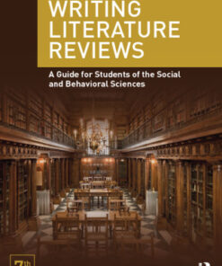 Writing Literature Reviews: A Guide for Students of the Social and Behavioral Sciences 7th Edition - Original PDF