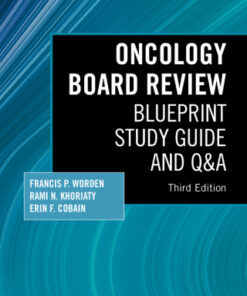 Oncology Board Review, Third Edition, Blueprint Study Guide and Q&A 3rd Edition - Original PDF