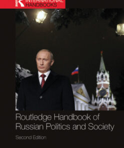 Routledge Handbook of Russian Politics and Society 2nd Edition - Original PDF