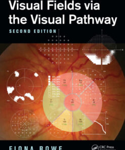 Visual Fields via the Visual Pathway 2nd Edition - Original PDF